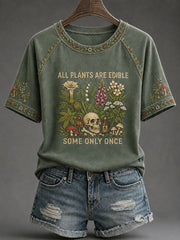 Women's 'All Plants Are Edible, Some Only Once' Printed Casual T-Shirt
