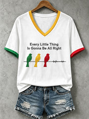 Women's Every Little Thing Is Gonna Be All Right T-shirt