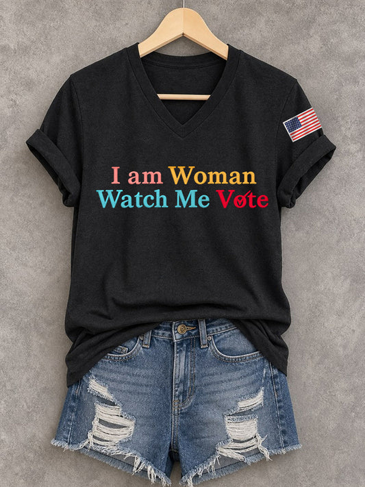 Women's I Am Woman Watch Me Vote Casual V-Neck Tee