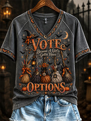 Women's Vote Because A Girl's Gotta Have Options Halloween Print short-sleeved T-shirt