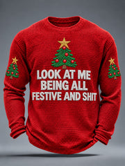 Men's Christmas Look At Me Being All Festiee And Shit Waffle Long Sleeve T-Shirt