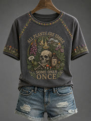 Women's 'All Plants Are Edible, Some Only Once' Printed Casual T-Shirt