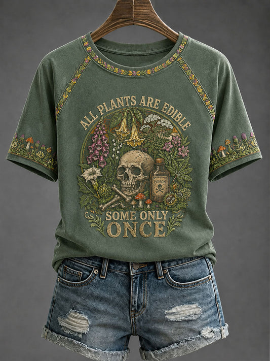 Women's 'All Plants Are Edible, Some Only Once' Printed Casual T-Shirt