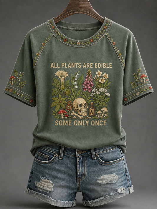 Women's 'All Plants Are Edible, Some Only Once' Printed Casual T-Shirt