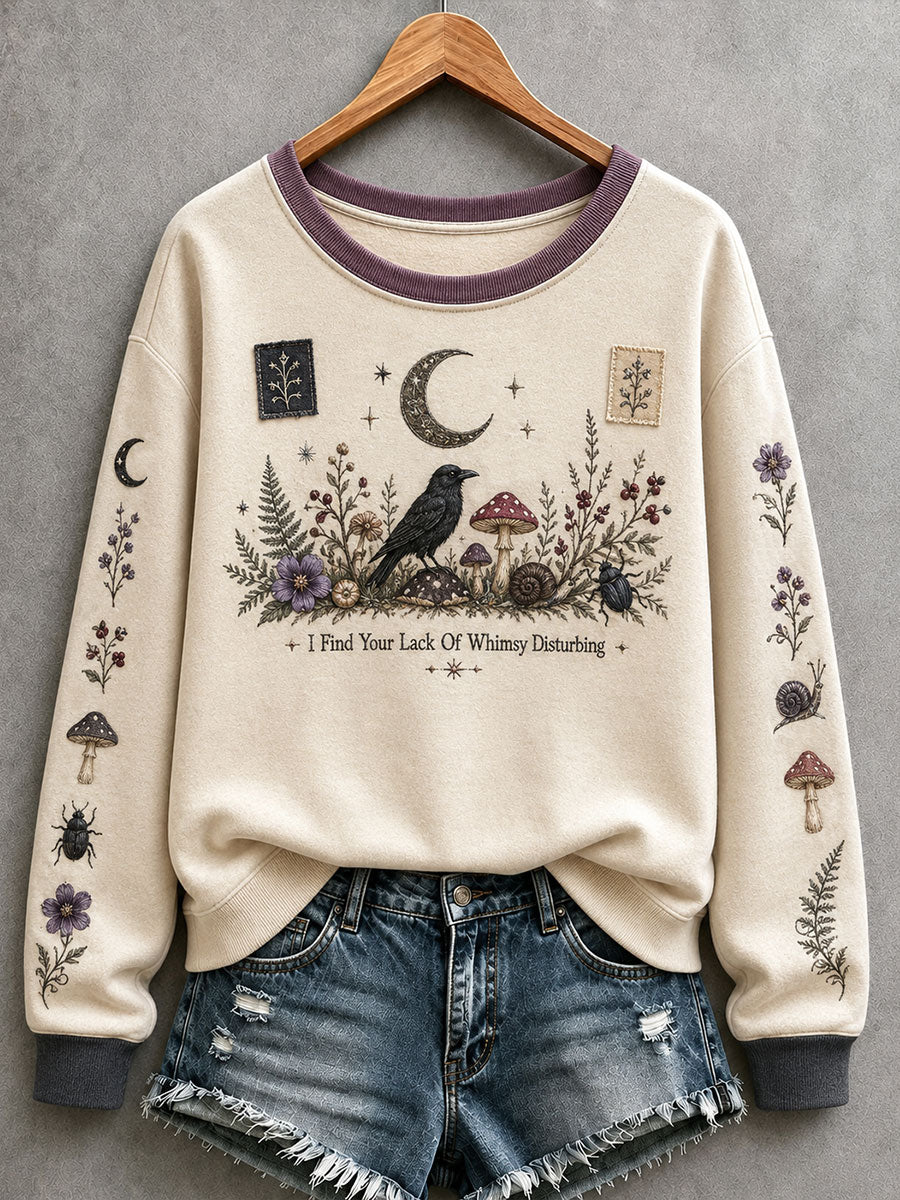 Women's I Find Your Lack Of Whimsy Disturbing Sweatshirt