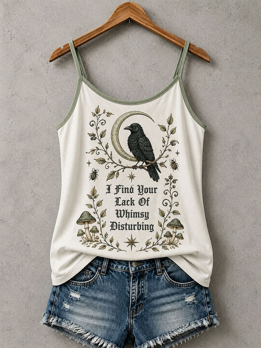 Women's I Find Your Lack Of Whimsy Disturbing Tank Top
