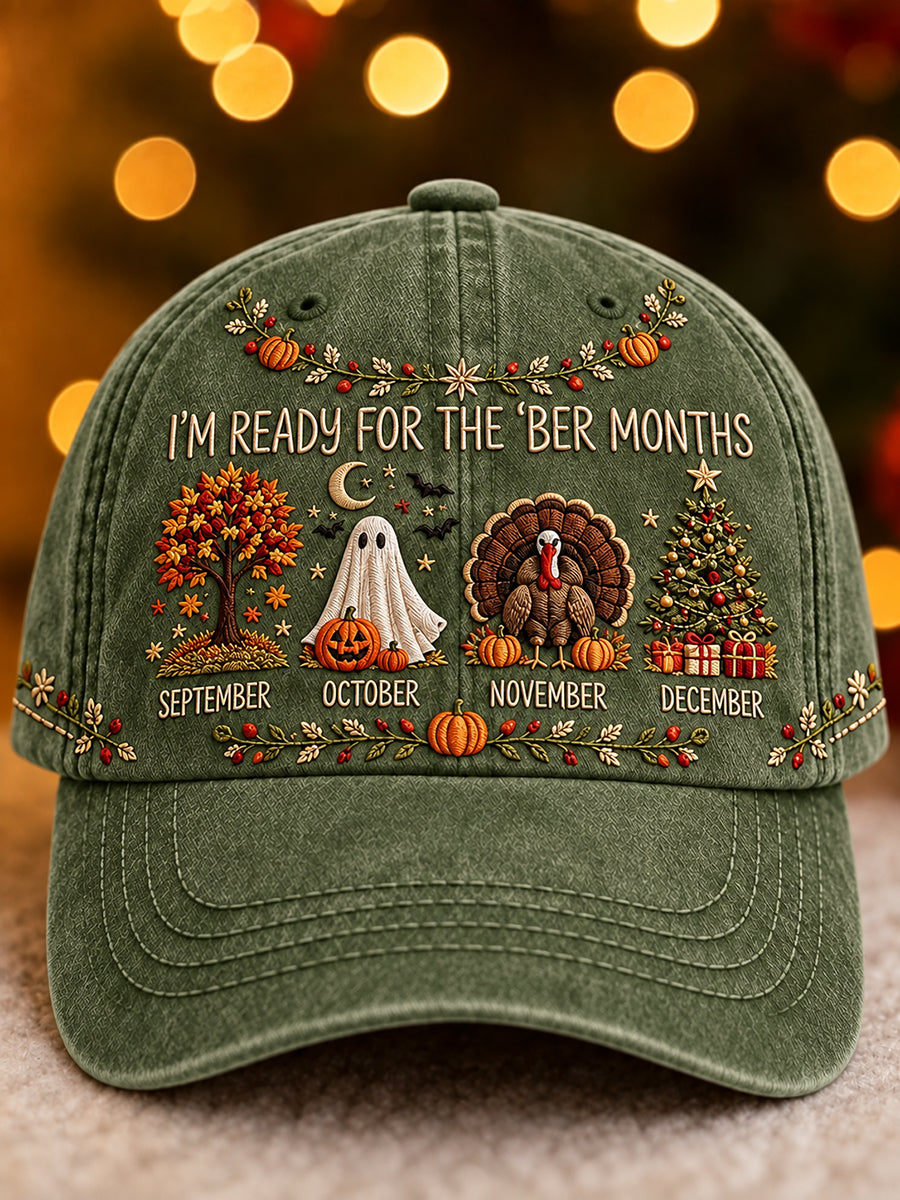 Vintage I'm Ready For The 'ber Months Print Unisex Hat