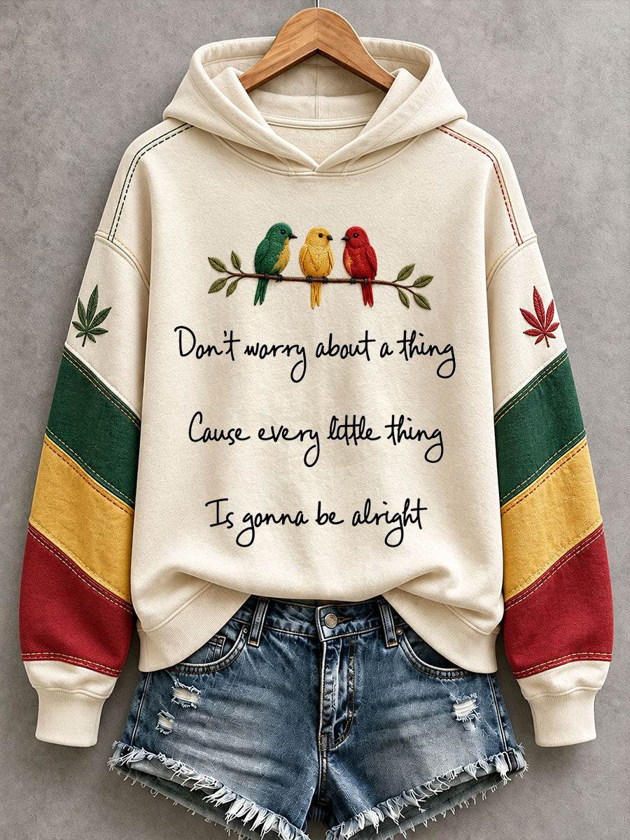Women's Every Little Thing Is Gonna Be All Right Hoodie