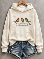 Women's Every Little Thing Is Gonna Be All Right Hoodie