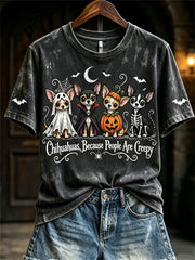 Women's Chihuahuas Because People Are Creepy Halloween Dogs Print short-sleeved T-shirt