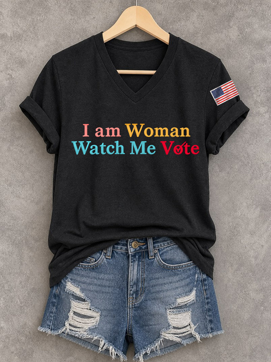 Women's I Am Woman Watch Me Vote Casual V-Neck Tee