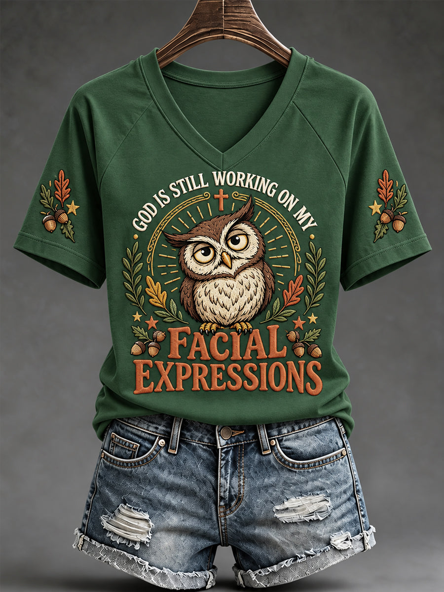 Women's Funny Christian Humor God Is Still Working On My Facial Expressions Owl Print Casual V-Neck Tee